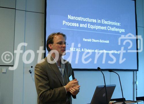 2. Nanoforum 2008, im Wiener Tech Gate, 13.10.2008, Donaucitystr.1, 1220 Wien, Dr. Harald Okorn-Schmidt, SEZ AG