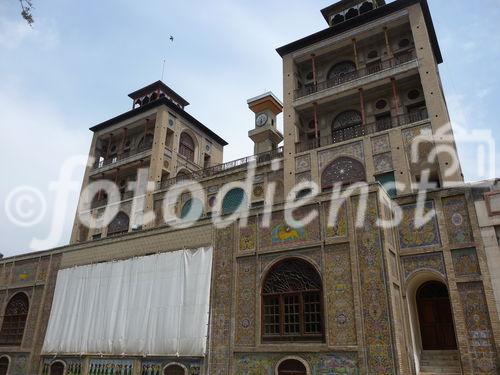 © Fotodienst / Wilfried Seywald. Teheran, Golestan-Palast. Das Shams ol-Emareh war das erste 