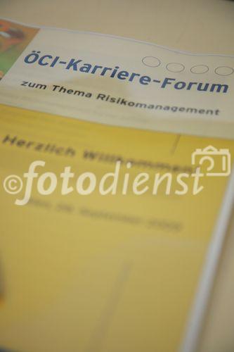 (C) fotodienst, Martina Draper
ÖCI Karriereforum zum Thema Risikomanagement
