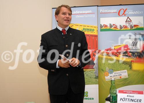 Der oberösterreichische Landmaschinenhersteller Pöttinger präsentierte auf der Rieder Messe seine erfreuliche Bilanz. Im Bild Firmenchef DI Klaus Pöttinger.