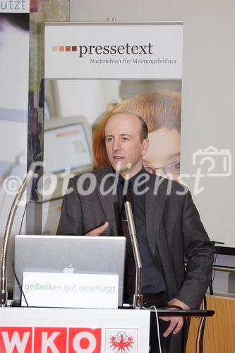 © fotodienst / Die Fotografen Innsbruck
22.2.2006 - Gedanken gut geschützt in der Wirtschaftskammer Tirol
Bild: Dr. Florian Becke /
 CAST Gründungszentrum GmbH