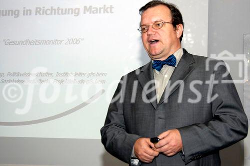 Bild: Herr Claude Longchamp
Präsentation des GfS-Gesundheitsmonitors 2006 mit Claude Longchamp,Leiter GfS.bern
Krankenversicherungen: Mehr Planung oder mehr Markt - es zeichnet sich eine Trend ab...